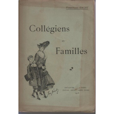 Collégiens et familles - préface de M. Paul Crouzet
