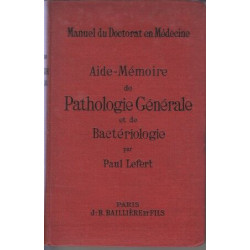Aide memoire de pathologie generale et de bacteriologie