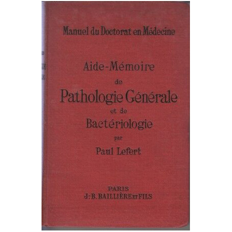 Aide memoire de pathologie generale et de bacteriologie
