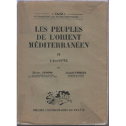Les peuples de l'orient mediterraneen tome 2 l'egypte