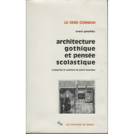 Architecture gothique et pensée scolastique précédé de L'abbé...