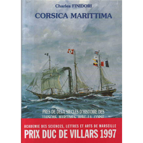 Corsica Marittima - 2 siècles d'histoire des liaisons maritimes...