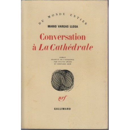 Conversation à «La Cathédrale»