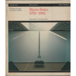 Mario Botta 1978-1982 : laboratoire d'architecture