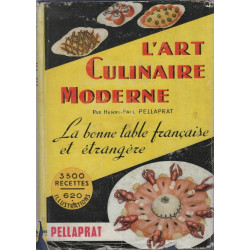 L'art culinaire moderne - la bonne table française et étrangère...