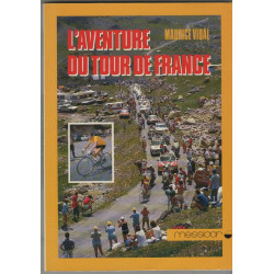 L'aventure du tour de France
