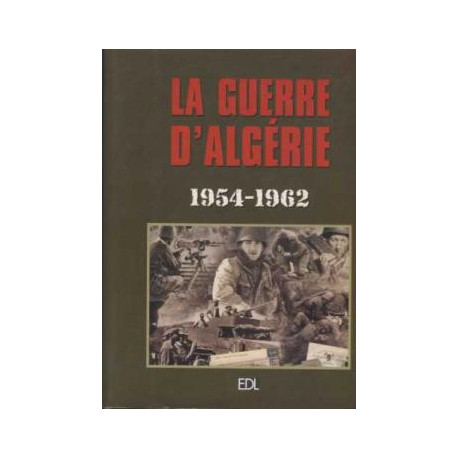 La guerre d'algerie 1954-1962