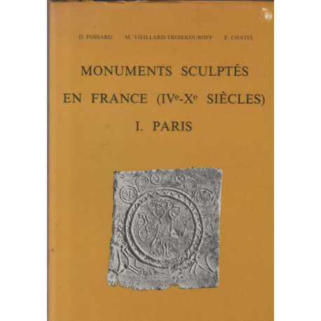 Monument sculptes en france ( iv-x siecles) tome 1 Paris et son...