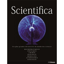 Scientifica le guide universel du monde de la science -...