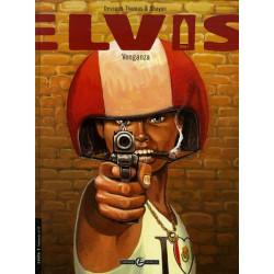 Elvis Tome 1 : Venganza