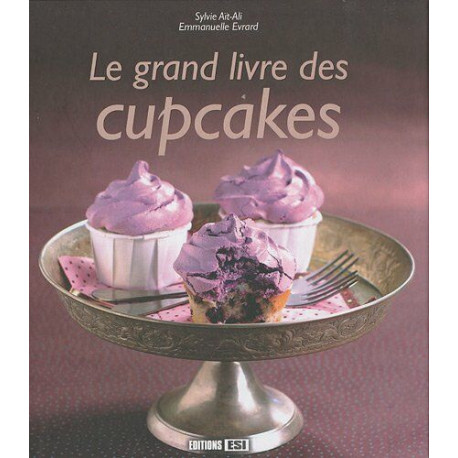 Le grand livre des cupcakes