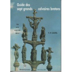 Guide des Sept Grands Calvaires Bretons