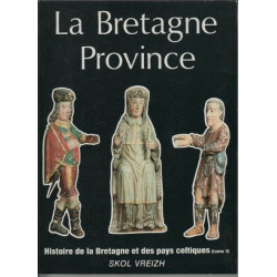 Histoire de la Bretagne et des pays celtiques de 1532 à 1789 tome 3