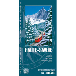 Haute-Savoie: Annecy Genevois Lac Léman Pays du Mont-Blanc Aravis
