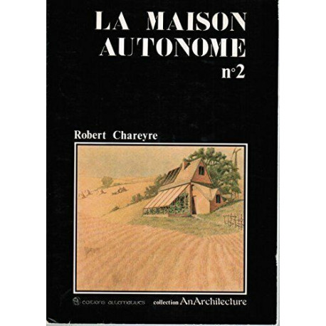 La Maison autonome Tome 2: La Maison autonome