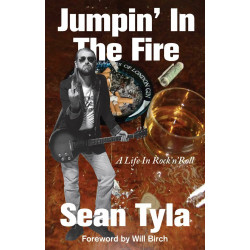Jumpin' in the Fire: A Life in Rock 'n' Roll