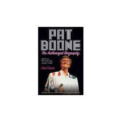 Pat Boone: The Authorised Biography