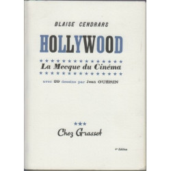Blaise Cendrars - Hollywood - La mecque du cinéma - 29 dessins de...