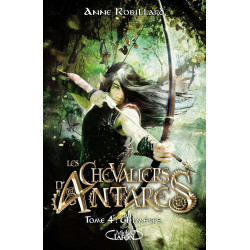 Les chevaliers d'Antarès - tome 4 Chimères (4)