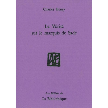 La Vérité sur le Marquis de Sade