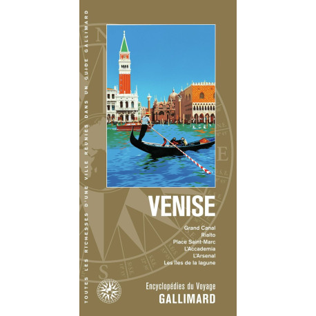 Venise: Grand Canal Rialto place Saint-Marc l'Accademia l'Arsenal...