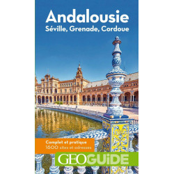 Andalousie: Séville Grenade Cordoue
