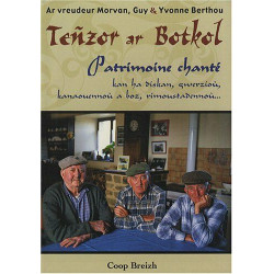 Teñzor ar Botkol : Patrimoine chanté des frères Morvan