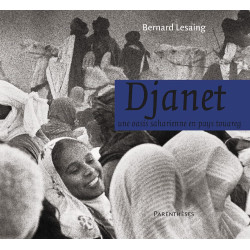 Djanet : Une oasis saharienne en pays touareg