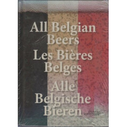 All Belgian Beers Les Bieres Belges Alle Belgische Bieren: Alle...
