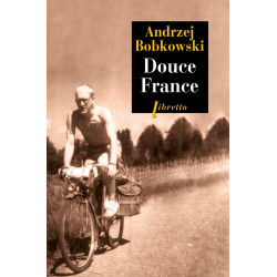 Douce France: En guerre et en paix I. Journal été 1940