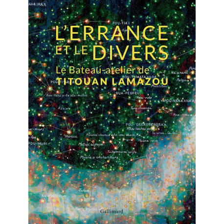 L'Errance et le Divers: Le Bateau-atelier de Titouan Lamazou