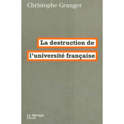 La Destruction de l'université française