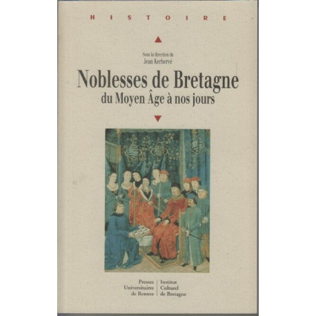 Noblesses de Bretagne du Moyen-Age à nos jours - Actes de la...