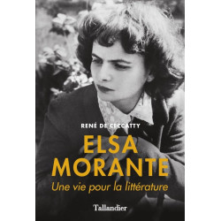 Elsa Morante: Une vie pour la littérature