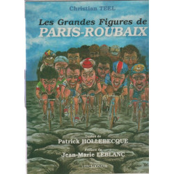 Les grandes figures de Paris-Roubaix