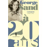 George Sand à 20 ans: S'affranchir