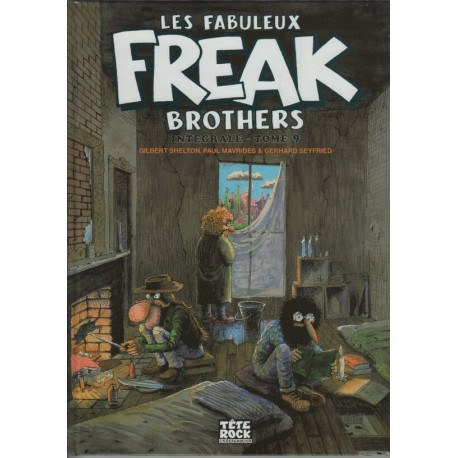 Les Fabuleux Freak Brothers Intégrale - Tome 9