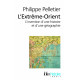Extreme Orient: L'Invention D'Une Histoire ET D'Une Geographie...