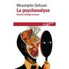 La psychanalyse: Science thérapie et cause