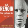 Jean Renoir : Pour tout vous dire entretien avec jean serge