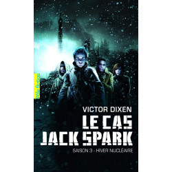 Le cas Jack Spark: Saison 3 - Hiver nucléaire
