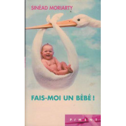 Fais-moi un bébé