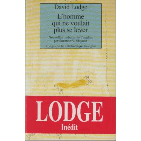 L'Homme qui ne voulait plus se lever at autres nouvelles
