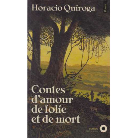 Les contes d'amour de folie et de mort