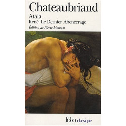 Atala - René - Le Dernier Abencerage