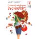 Comment je suis devenue irrésistible