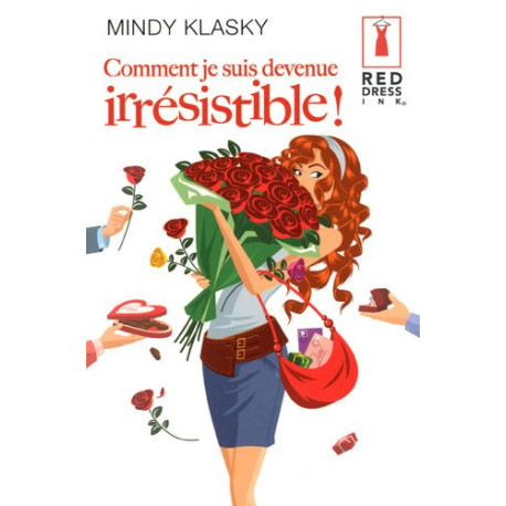 Comment je suis devenue irrésistible