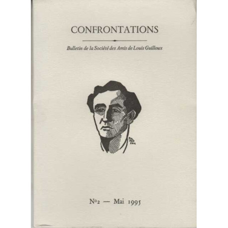 Confrontations bulletin de la societe des amis de louis guilloux...