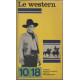 Le western approches mythologies auteurs acteurs filmographies