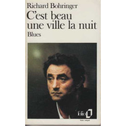 C'est Beau Une Ville La Nuit. Blues